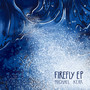 Firefly EP (Explicit)