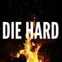 Die Hard (Single)