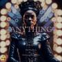 Anything (feat. DloThaBody, Deavou The Ronin & Kyrò)