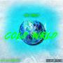 Cold Wrld (Explicit)