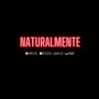 Naturalmente (Explicit)