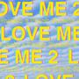 LOVE ME 2 (Patsy Rework)