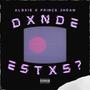DXNDE ESTXS? (feat. PRINCE JHOAN) [Explicit]