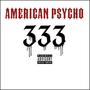 AMERICAN PSYCHO (Explicit)