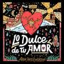 Lo Dulce De Tu Amor (feat. Carlos Jadiel Serrano & Isamar Vargas)