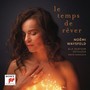 Le temps de rêver