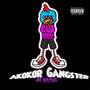 Akokor gangster (Explicit)