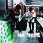 No Hope (Explicit)