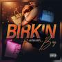 Birkin Bag (feat. Mbeast, Lanii Lyrik & Mike Mezzl) [Explicit]