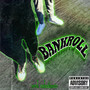 Bankroll (Explicit)