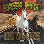 Hold Your Horses (Explicit)