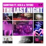 The Last Night (feat. NEO.K & TOYOKI)