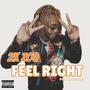 Feel Right (Explicit)