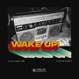 WAKE UP! (Explicit)