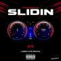 Slidin (Explicit)