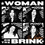 Woman on the Brink (Explicit)