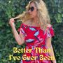 Better Than I've Ever Been (feat. Deanna LoBosco)