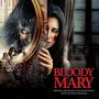 Bloody Mary (Original Motion Picture Soundtrack)