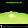 Devoted to You