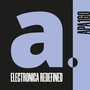 ELECTRONICA REDEFINED