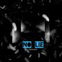 No Lie (Explicit)