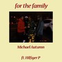 For the Family (feat. Hilfiger P) (Explicit)