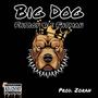 Big Dog (Explicit)