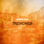 Trenches