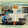 Fill It Up With Regular (Explicit)