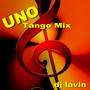 Uno Tango Mix (Deluxe)