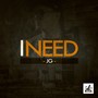 I Need (Explicit)