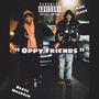 OPPY FRIENDS (Explicit)