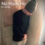 No Hook Ho (Explicit)