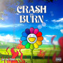 Crash and Burn (Explicit)