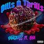 Pills N Thrills (Explicit)