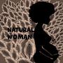 Natural Woman (Explicit)