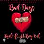 Bad Days (Explicit)