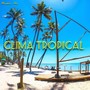 Clima Tropical