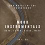 Mood Instrumentals: Pop Music For The Background - Cafe, Lunch, Drive, Work, Vol. 36