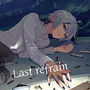 Last refrain