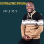 Usiniache Bwana