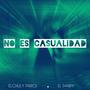 No es casualidad (feat. El Dandy & Lei )