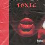 Toxic (Explicit)