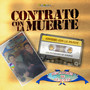 Contrato Con la Muerte (Explicit)