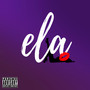 Ela (Explicit)