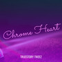 Chrome Heart (Explicit)