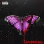 Unreal (Explicit)