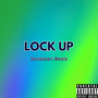 Lock Up (Explicit)