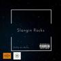 Slangin Rocks (Explicit)