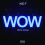 Wow (Explicit)